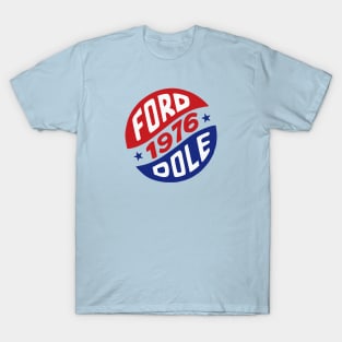 Gerald Ford and Bob Dole 1976 Presidential Campaign Button T-Shirt